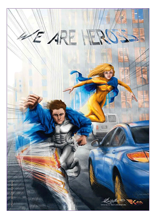 We Are Hereos  - Kaya Team Universe