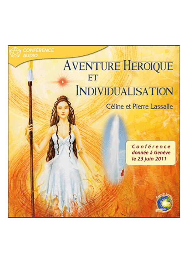 Conférence "Aventure Héroïque et Individualisation - Genève"