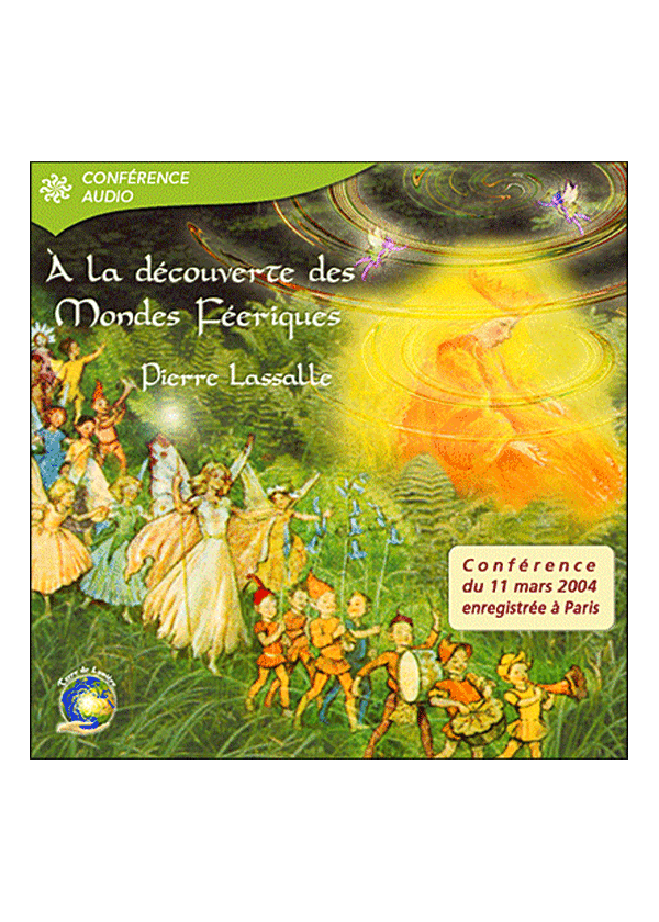 Conférence " la Découverte des Mondes Féeriques" - MP3
