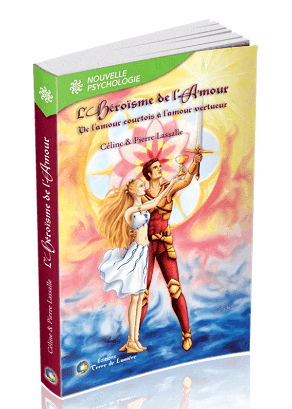 L'Héroïsme de l'Amour - De lamour courtois à lamour vertueux (EBOOK)