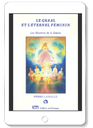 Le Graal et l'ternel Féminin - Les Mystères de la Sophia