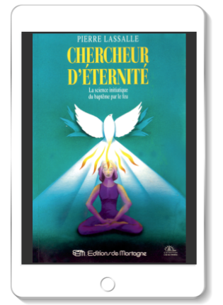 Chercheur d'ternité - La science initiatique du baptême par le feu (PDF)
