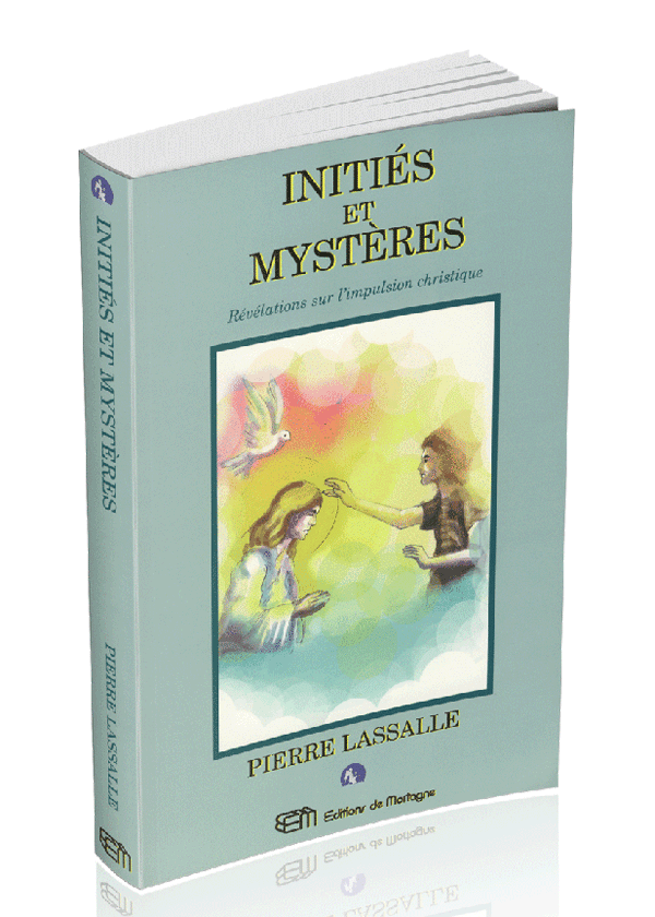 Initiés et Mystères - Révélations sur l'impulsion christique (EBOOK)
