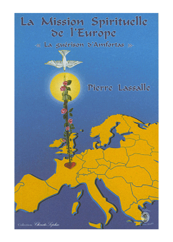 La Mission Spirituelle de l'Europe - La guérison d'Amfortas (EBOOK)
